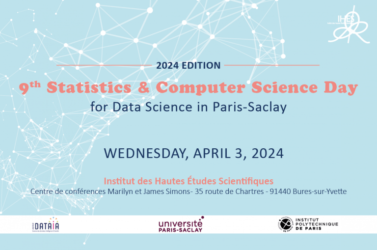 9th edition of the Statistics & Computer Science Day for Data Science in ParisSaclay IHES